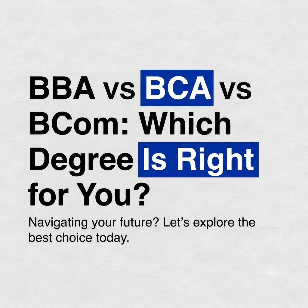 BBA vs BCA vs BCom